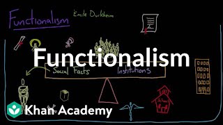 Functionalism  Society and Culture  MCAT  Khan Academy [upl. by Diana]