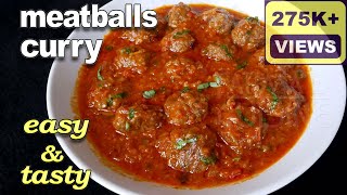 Meatballs Curry Recipe  Kofta Curry Recipe  Kheema Balls Curry [upl. by Idok]