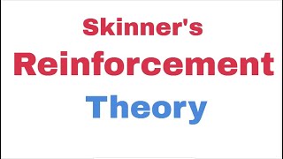 Skinners Reinforcement Theory [upl. by Loseff]