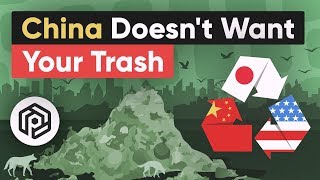 Why China Doesn’t Want Your Trash Anymore [upl. by Ecinnaj]