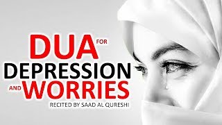 Dua For Anxiety and Stress amp DEPRESSION Problem amp Mental Health [upl. by Hampton]