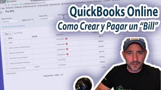 Tutorial Quickbooks Online Como Crear y Pagar un Bill en QuickBooks Online [upl. by Ahsit677]