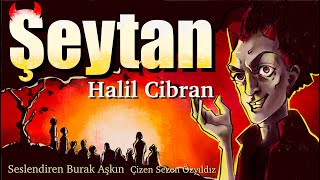 ŞEYTAN  HALİL CİBRAN  SESLİ KİTAP [upl. by Virginie628]