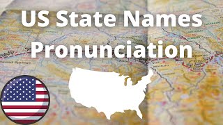 US State Names Pronunciation  American Accent [upl. by Epilef613]