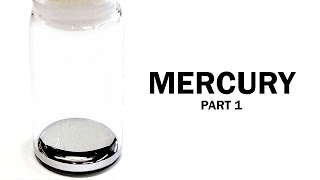 Making Mercury Part 1 [upl. by Endor207]