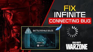 How to Fix the Infinite Connecting Bug in Warzone on PC  Warzone Stuck on Connecting  BattleNet [upl. by Suirradal]