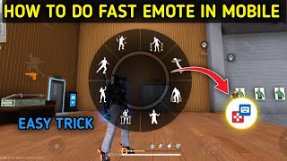 Free Fire Me Mobile Se Fast Emote Kaise Dikhaye How To Do Fast Emote Like Pc IN Mobile [upl. by Virginie]