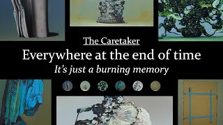 The Caretaker  Its just a burning memory Everywhere at the end of time [upl. by Aisital426]