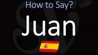 How to Pronounce Juan CORRECTLY [upl. by Eneja735]