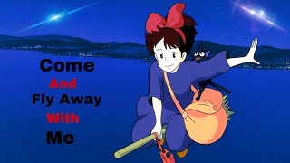 Kiki’s Delivery Service  AMV  Fly Away [upl. by Hamer]