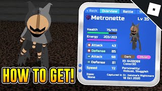 How to get METRONETTE in LOOMIAN LEGACY  Roblox [upl. by Aihsekyw185]