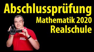 Abschlussprüfung Mathematik 2020  Realschule [upl. by Anel]