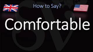 How to Pronounce Comfortable CORRECTLY English American Pronunciation [upl. by Lebanna]