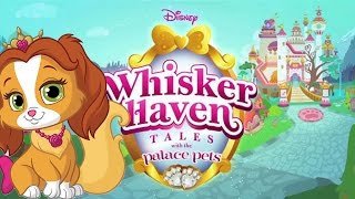 Palace Pets in Whisker Haven Disney New Palace Pet Teacup  Best App For Kids [upl. by Tanitansy]