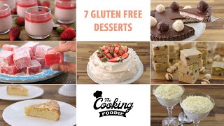 7 GlutenFree Dessert Recipes [upl. by Dworman]