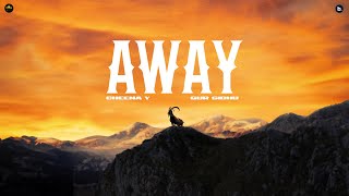 Away Official Audio Cheema Y  Gur Sidhu [upl. by Milo249]