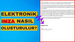 Elektronik İmza Nasıl Oluşturulur  PROGRAMSIZ  ÇOK KOLAY [upl. by Atteirneh654]