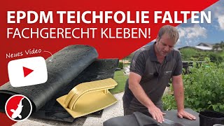 EPDM Teichfolie Falten fachgerecht kleben [upl. by Cung]