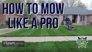 How to Mow Like a Pro [upl. by Harahs]