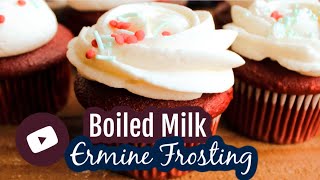 Tips for Making Ermine Frosting AKA Boiled Milk Frosting [upl. by Hamlani857]