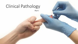 Clinical Pathology Lecture class Part I [upl. by Ahoufe]