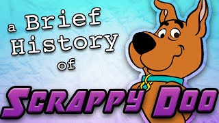 A Brief History of Scrappy Doo [upl. by Aibat]