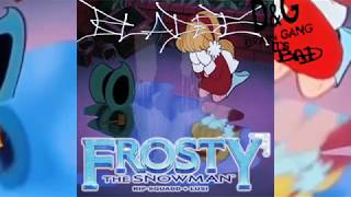 bladee  Frosty The Snowman ❄☃❄xMAS SPECIAL ❄EVERYTHING IS CANCELD❄DrainGang [upl. by Aekahs]