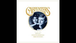 Carpenters  Goodbye To Love With The Royal Philharmonic Orchestra Dec 7 2018 [upl. by Kowtko]