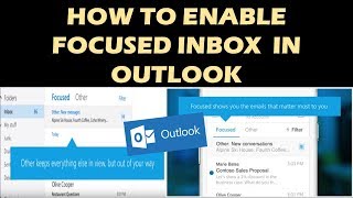 HOW TO ENABLE FOCUSED INBOX IN OUTLOOK [upl. by Nyladnek]