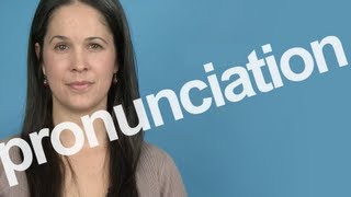 How to Pronounce PRONUNCIATION in American English [upl. by Goddard]