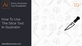 How To Use the Slice Tool in Illustrator [upl. by Phelia]