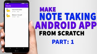 Make Note Taking Android App From Scratch  Easy Android Studio Projects  Android Studio Tutorials [upl. by Lenrow280]