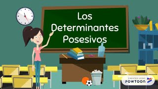 Los Determinantes Posesivos [upl. by Ailhad]