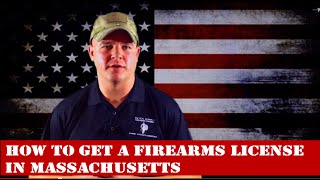 How To Get a Firearms License In Massachusetts [upl. by Corliss]