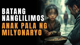 BATANG NANGLILIMOS ANAK PALA NG MILYONARYO [upl. by Doris]