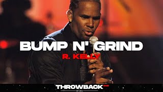 R Kelly  Bump N Grind [upl. by Aehc]