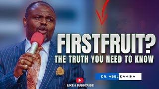 What is FIRST FRUIT Dr Abel Damina [upl. by Alaric110]