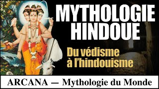 Mythologie Hindoue  Du Védisme à lHindouisme [upl. by Atinauq]