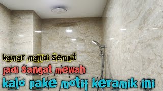 Keramik dinding kamar mandi super mewah [upl. by Jesus]