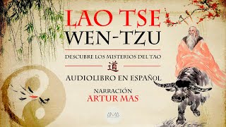 Lao Tse  Wentzu Audiolibro Completo en Español [upl. by Summons]