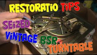 Restoration tips for seized vintage BSR turntable [upl. by Oriana610]