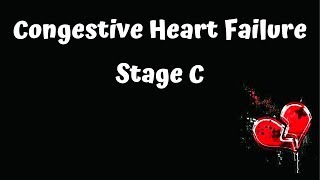 Stages of Congestive Heart Failure  Stage C [upl. by Lalage]