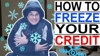 How To FREEZE Your Credit Reports Equifax TransUnion and Experian [upl. by Allie]