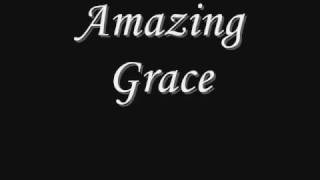 Amazing Grace Music amp Lyrics [upl. by Annavas82]