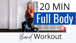 20 Minute Theraband FULL BODY Strength Workout [upl. by Olleina]