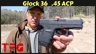 Glock 36 45 ACP First quotSingle Stackquot Glock  TheFirearmGuy [upl. by Poler]