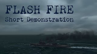 Jutland Flash Fire Short Demonstration [upl. by Lepp717]