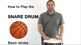 SNARE DRUM Beginner Lesson Basic Stroke [upl. by Desiri]