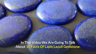 💎 10 Facts About Lapis Lazuli Gemstone [upl. by Yeldahc]