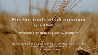 For the Fruits of all creation Lyric video StF 124 [upl. by Nnylirak571]